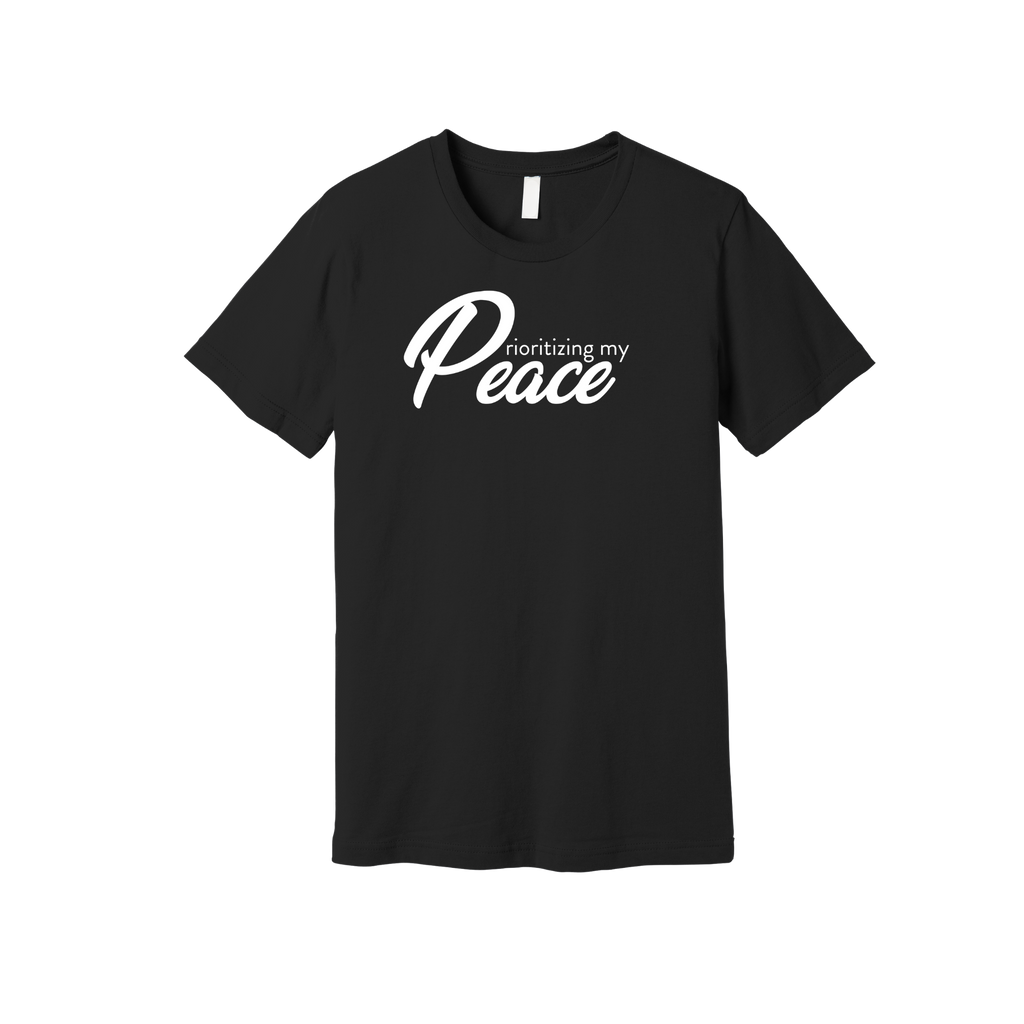 Prioritizing My Peace Tee