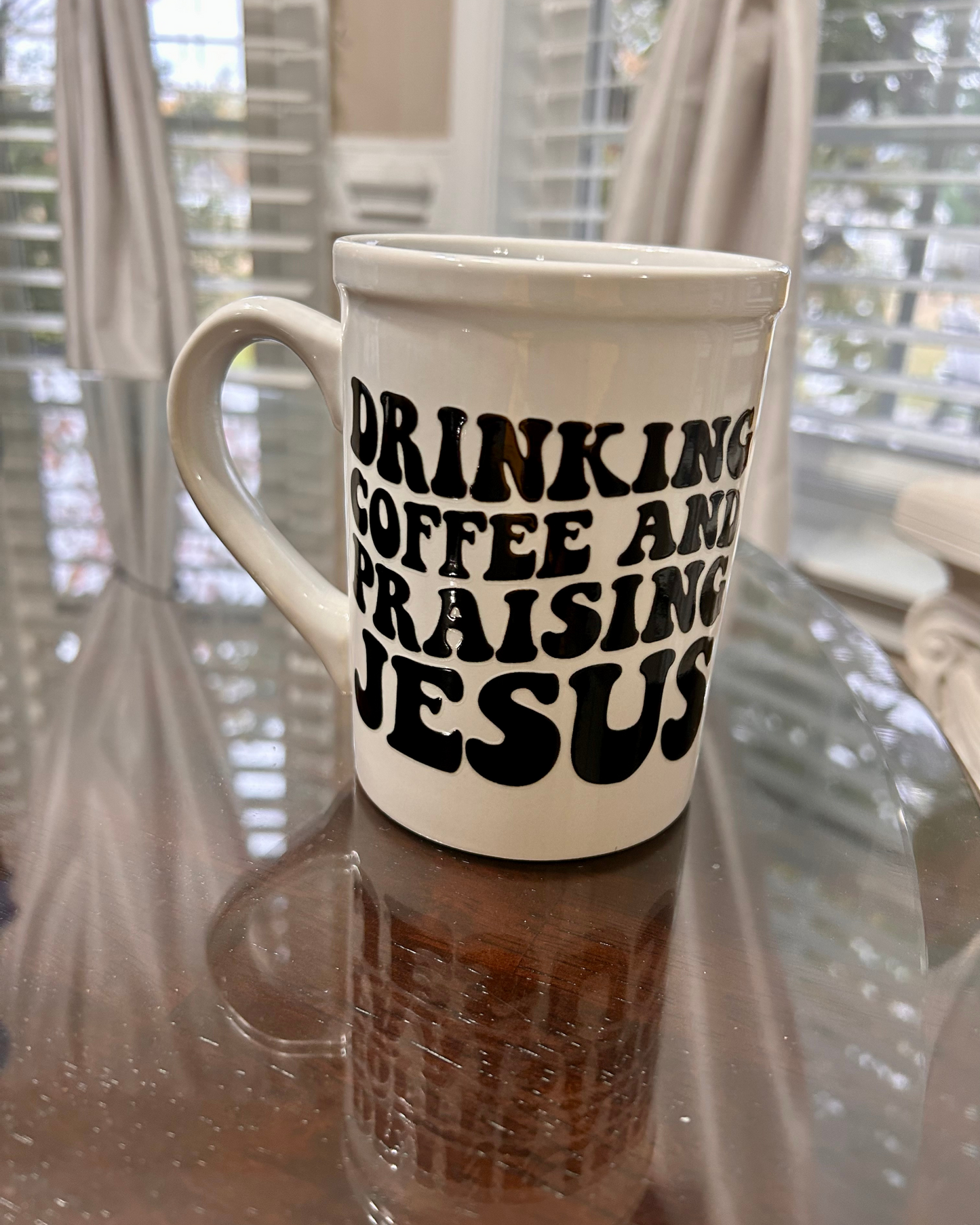 Drinking Coffee and Praising Jesus Mug