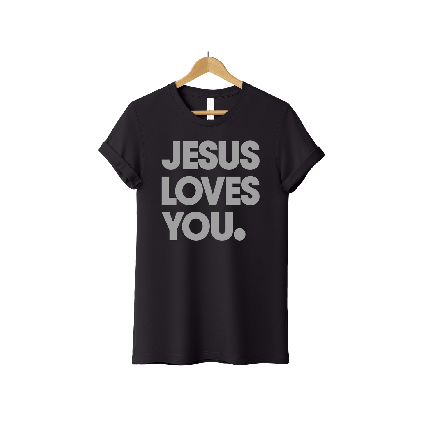 Jesus Loves You T-Shirt