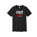 I Know It Was The Blood Tee