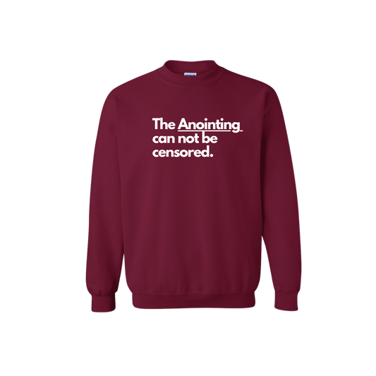 The Anointing Sweatshirt