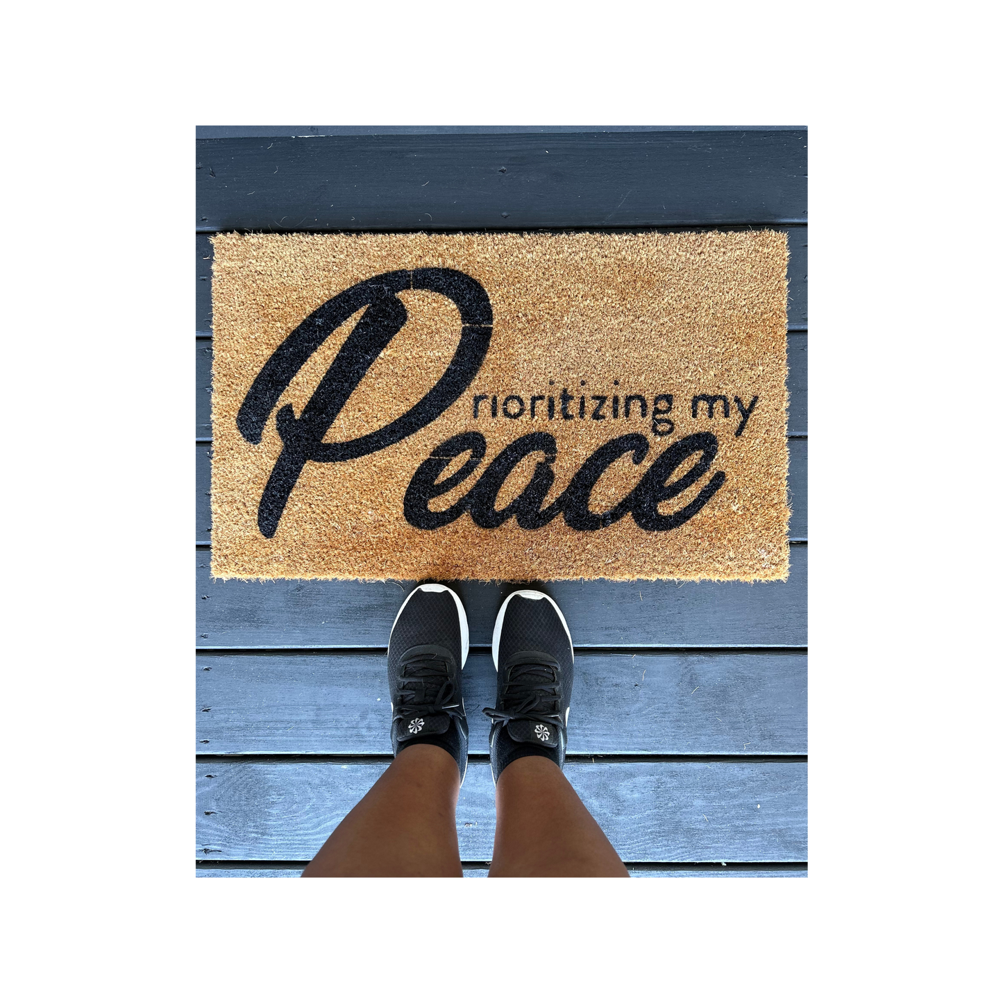 Prioritizing my peace doormat