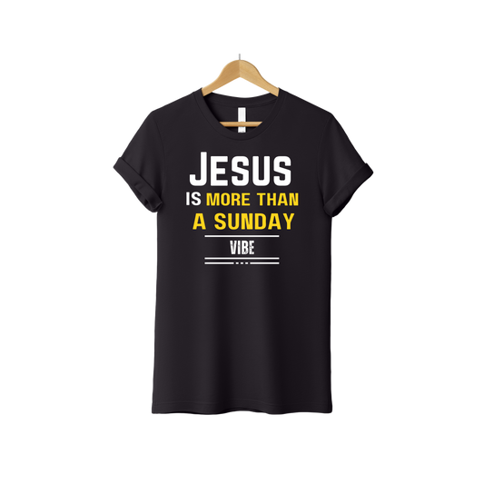 Jesus Is More T-Shirt