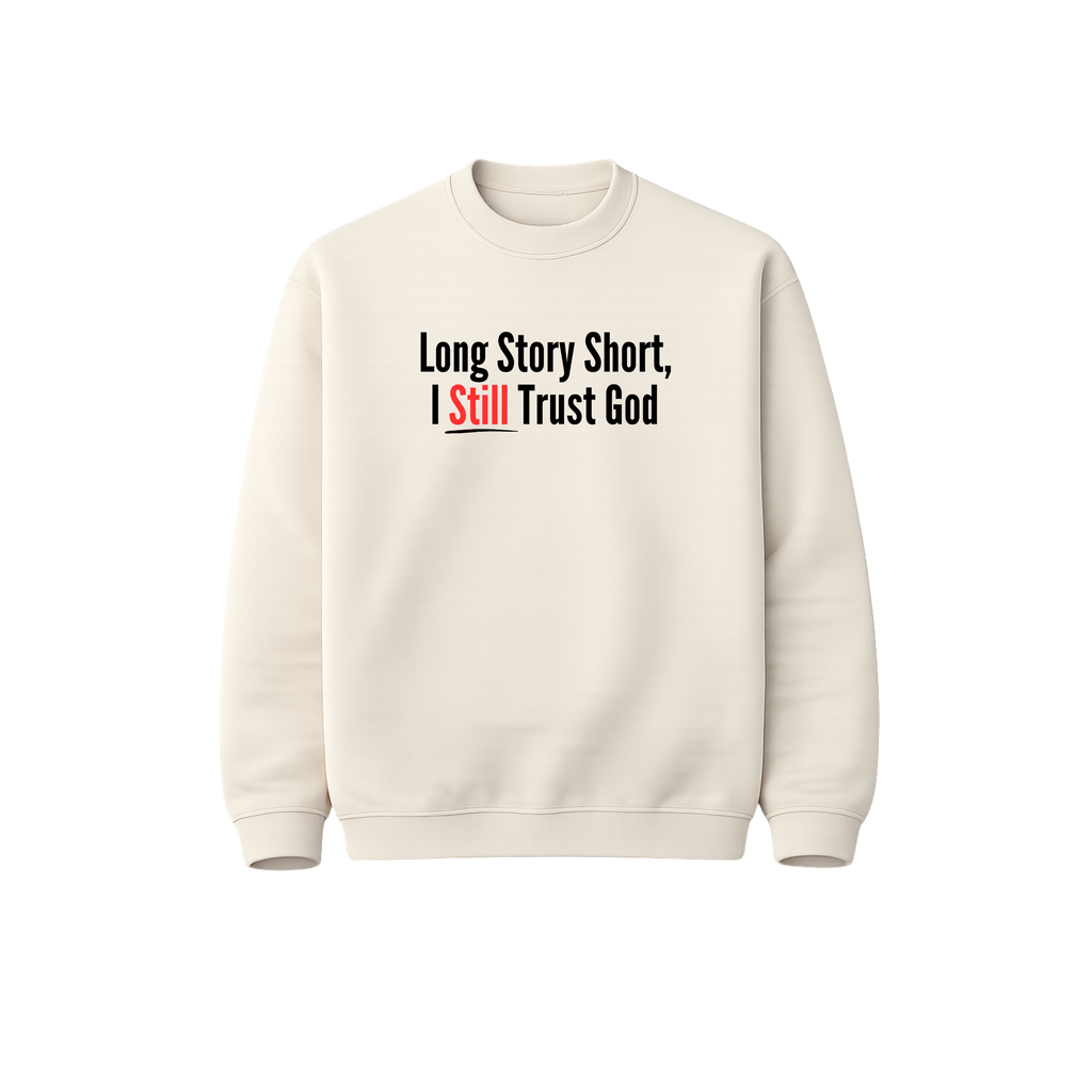 Long Story Short Sweatshirt
