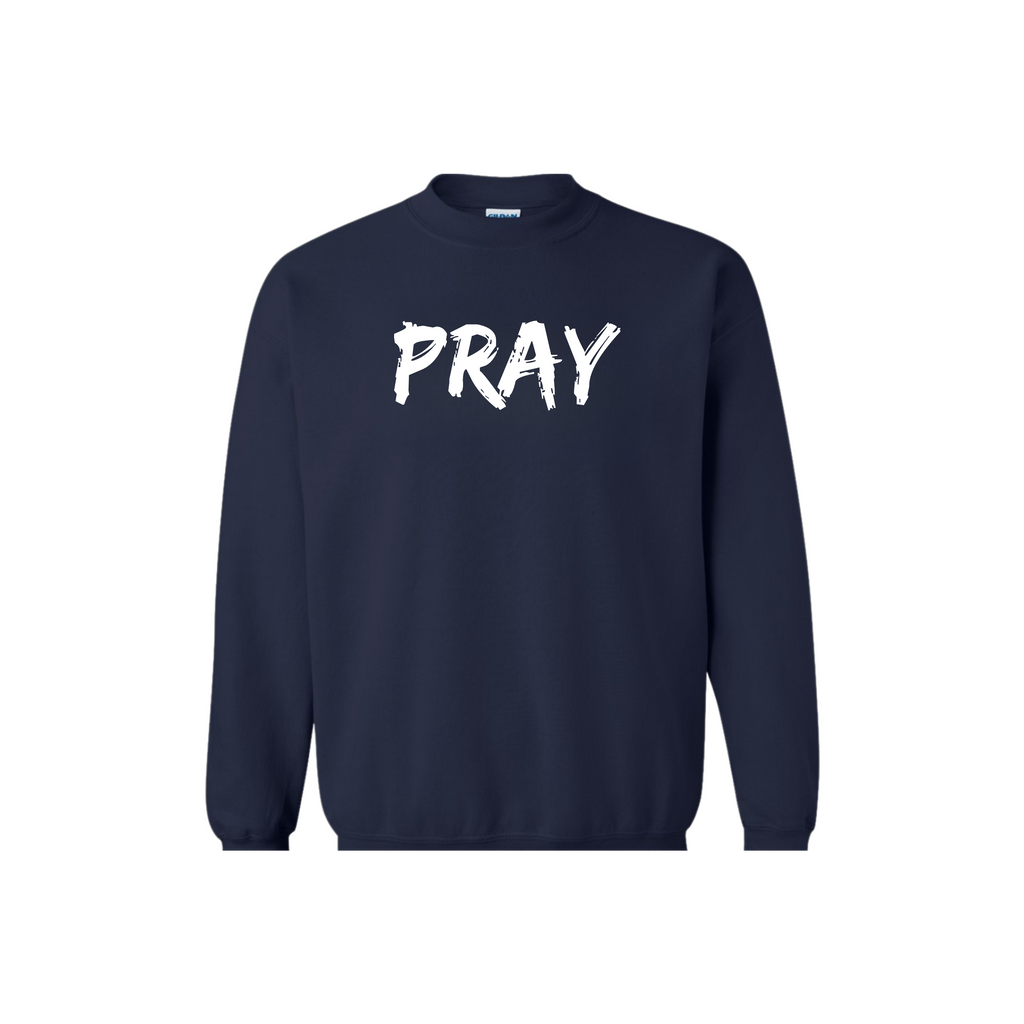"PRAY" Sweatshirt