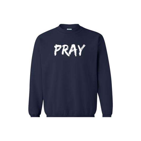 "PRAY" Sweatshirt