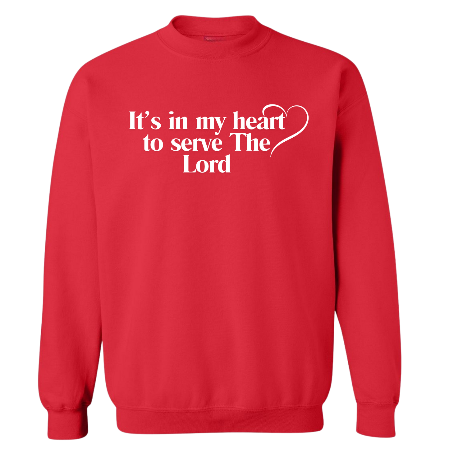 It's In My Heart Sweatshirt