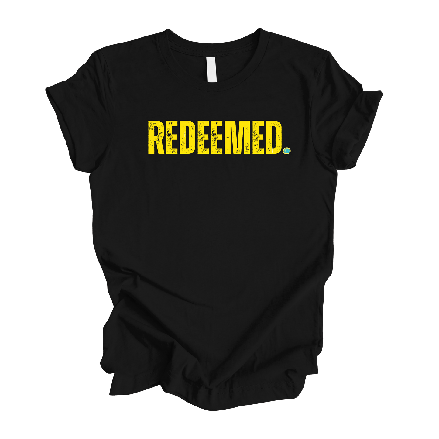 Redeemed period t-shirt