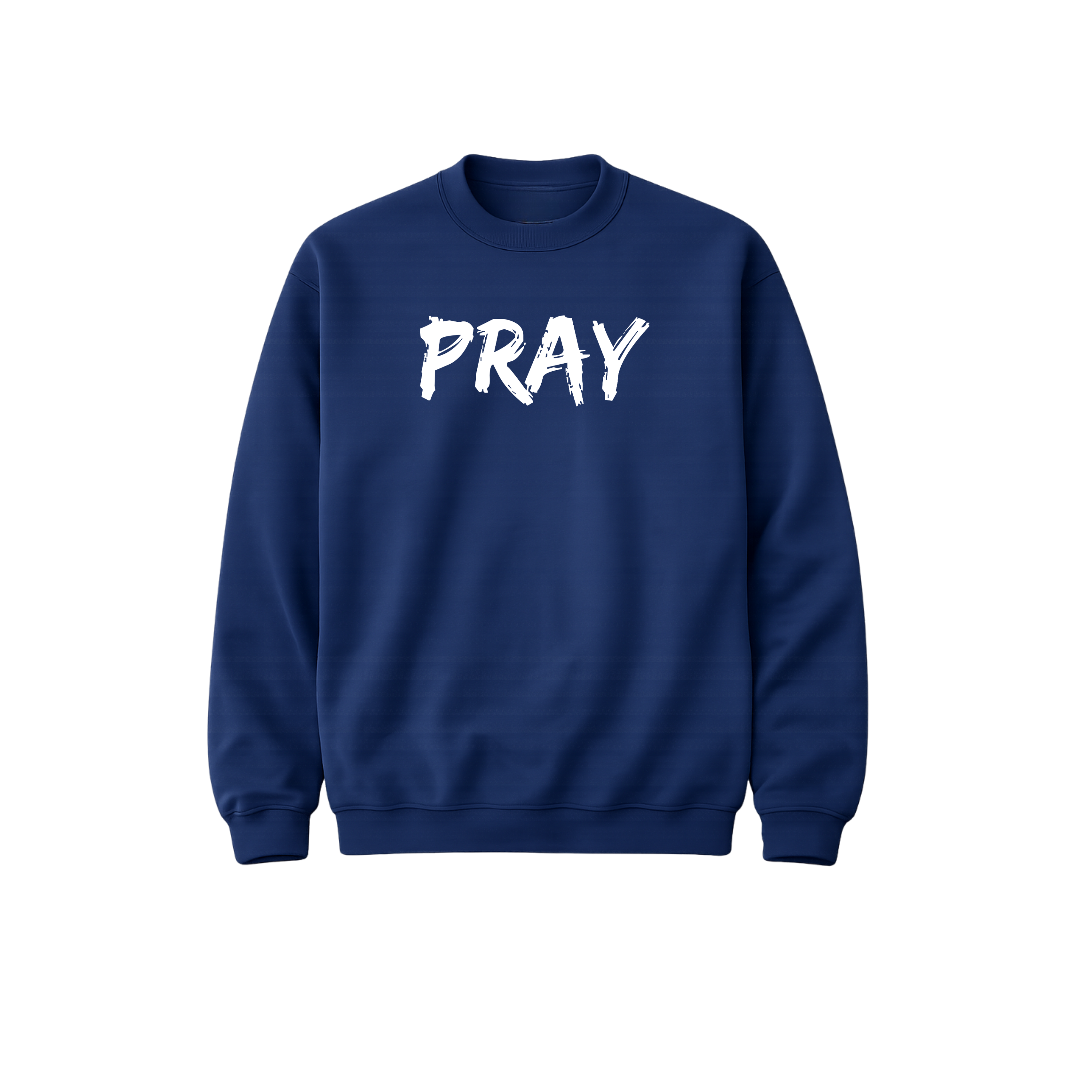 "PRAY" Sweatshirt