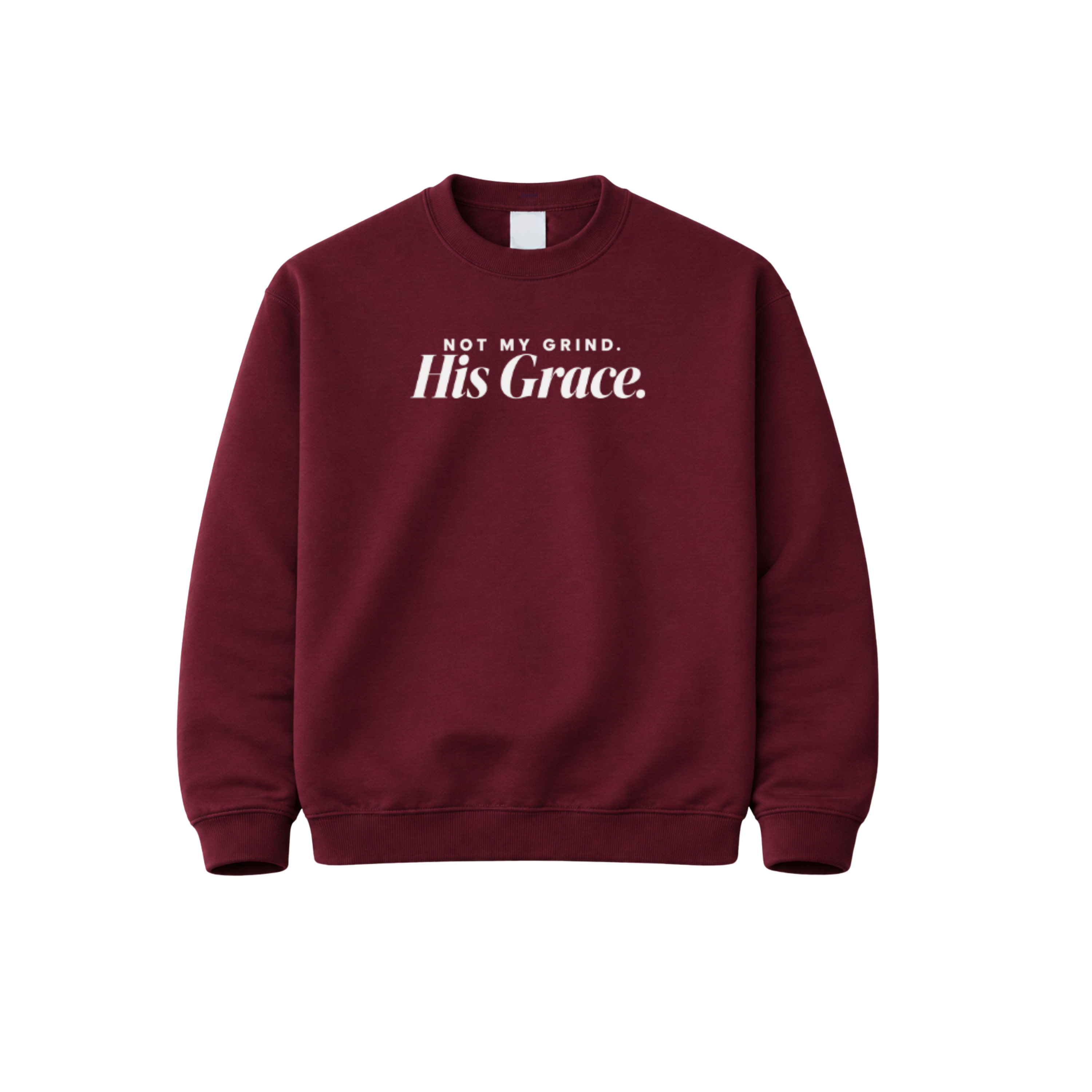 Not My Grind Sweatshirt